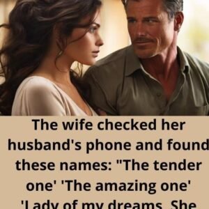 The wife checked her husband’s phone..and