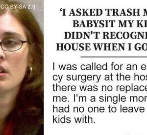 Trash collector became full-time nanny after babysitting