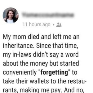 My In-Laws Started ‘Forgetting’ to Take Their Wallets to Restaurants since I Got My Inheritance