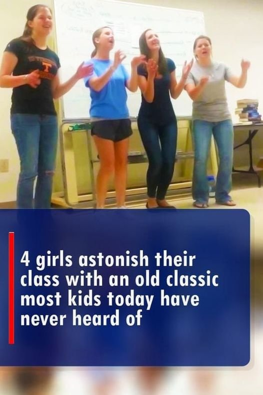 4 Girls Astonish Their Class with An Old Classic Most Kids Today Have Never Heard Of