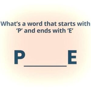 The Power of a Single Word: “P_E”