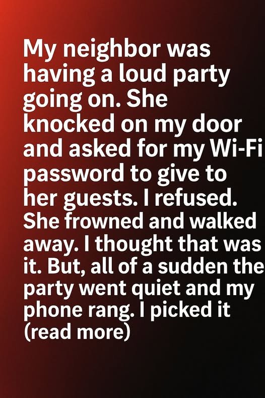 I Refused to Share My Wi-Fi with a Neighbor — The Unexpected Outcome Surprised Me