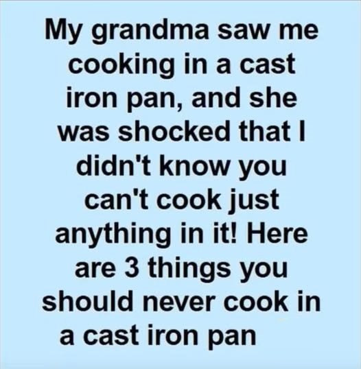 Cast Iron Cooking Mistakes Your Grandma Warned About