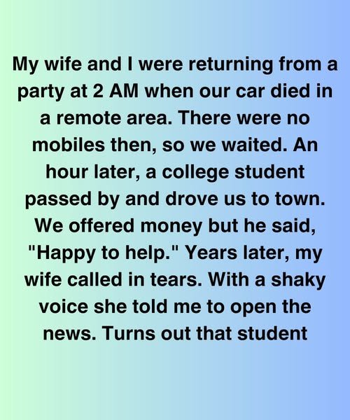 A Stranger’s Small Act of Kindness Ended Up Saving Our Family
