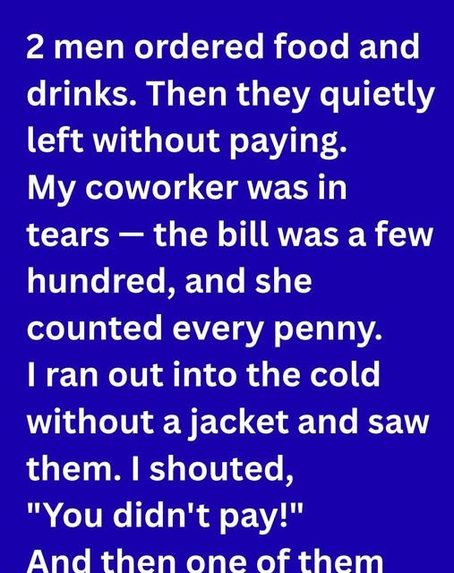 I Chased After Two Diners Who Didn’t Pay, but the Truth Stopped Me Cold
