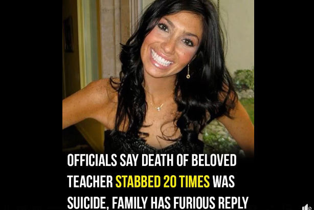 Teacher Found with 20 Stab Wounds Ruled a Suicide — Family Outraged by New Official Decision