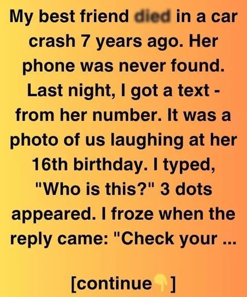 Seven Years After My Best Friend Died, I Got a Text That Changed Everything